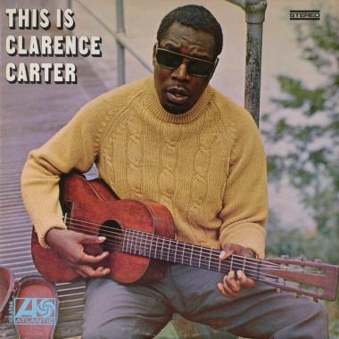 Clarence Carter -  This Is Clarence Carter